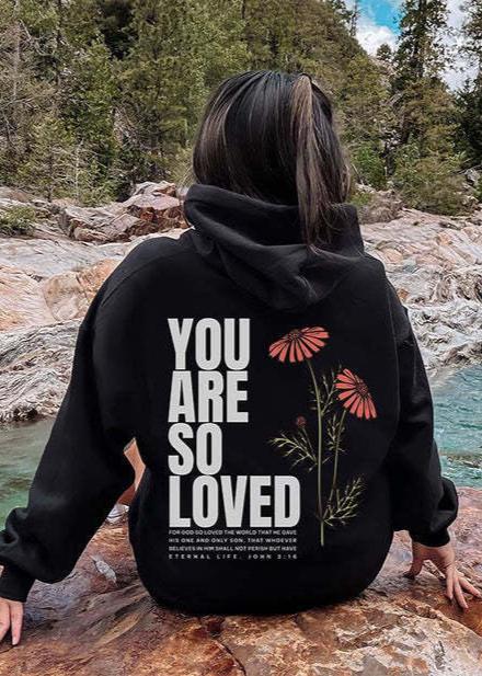 “You Are So Loved” Graphic Hooded Sweatshirt
